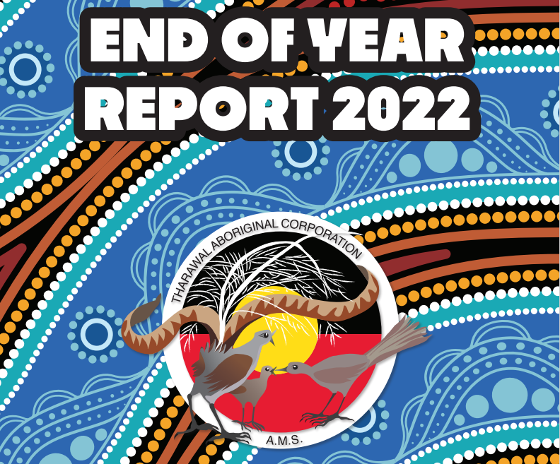 Tharawal Aboriginal Corporation – End of Year Report 2022